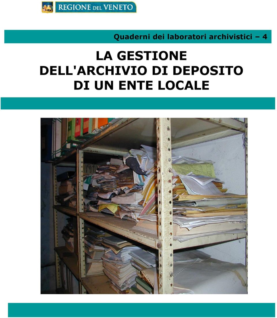 GESTIONE DELL'ARCHIVIO