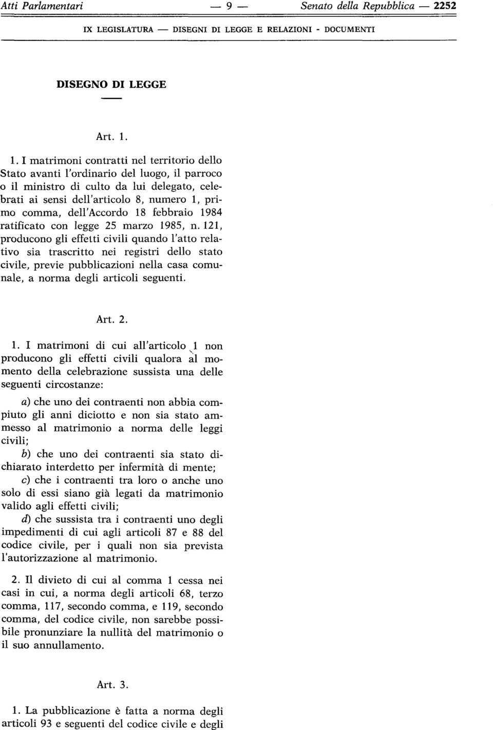 dell'accordo 18 febbraio 1984 ratificato con legge 25 marzo 1985, n.