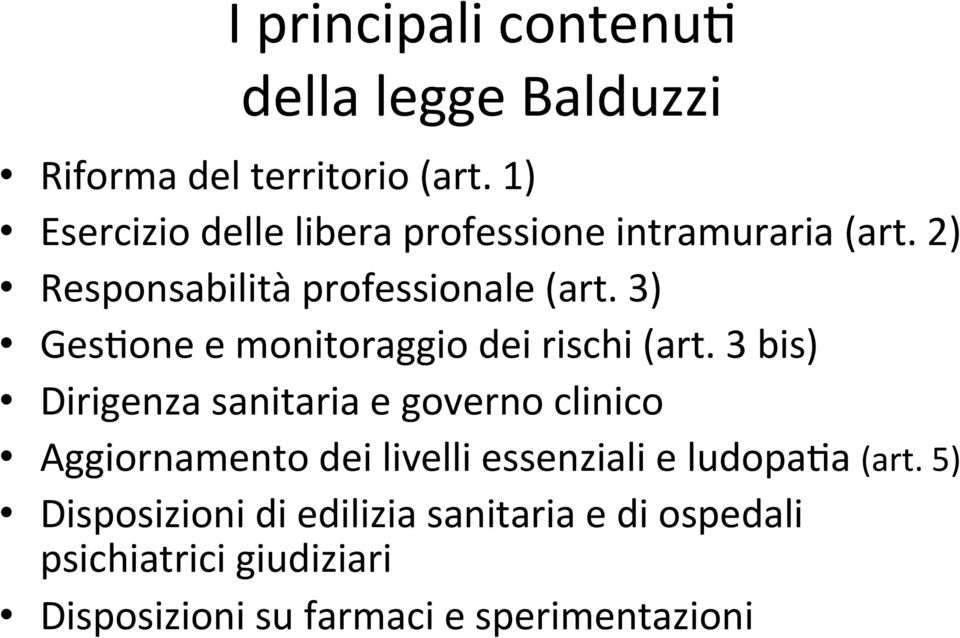 3) GesIone e monitoraggio dei rischi (art.