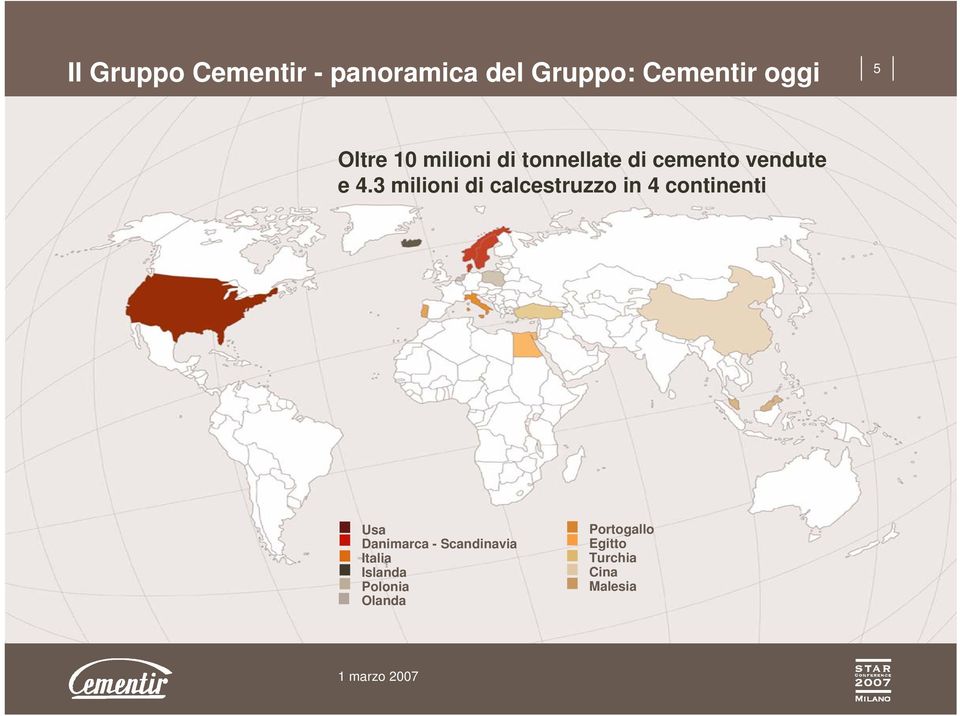 3 milioni di calcestruzzo in 4 continenti Usa Danimarca -