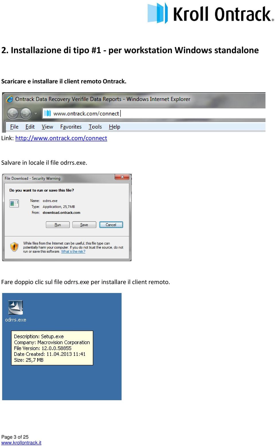 ontrack.com/connect Salvare in locale il file odrrs.exe.