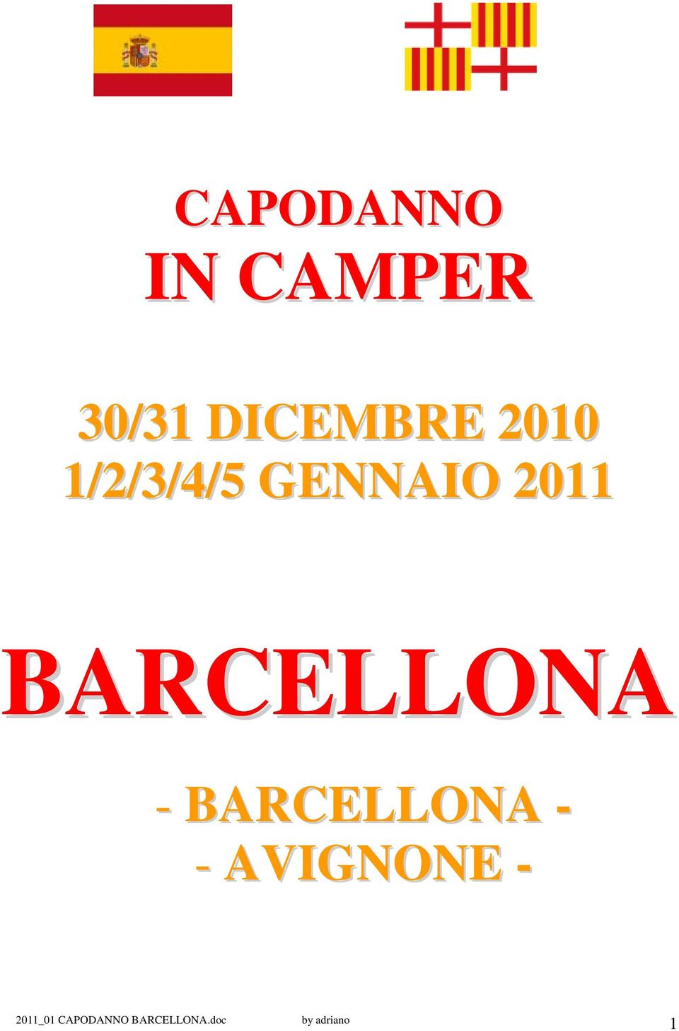 GENNAIO 2011 BARCELLONA -