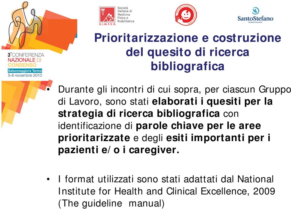 identificazione di parole chiave per le aree prioritarizzate e degli esiti importanti per i pazienti e/o i