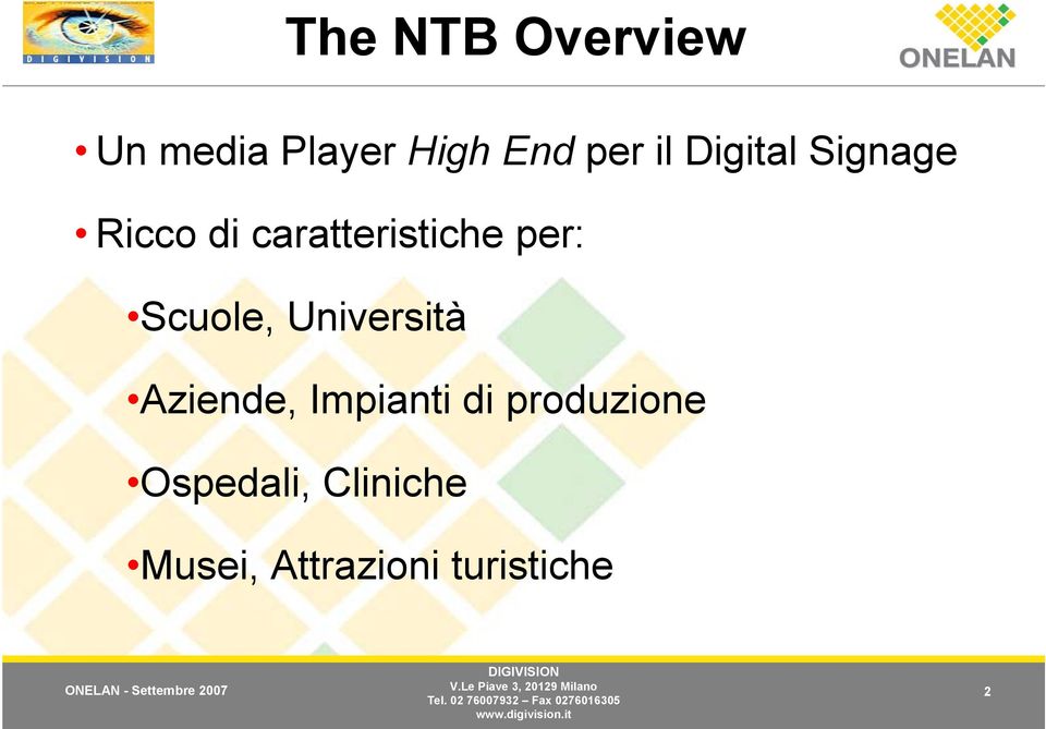 Scuole, Università Aziende, Impianti di