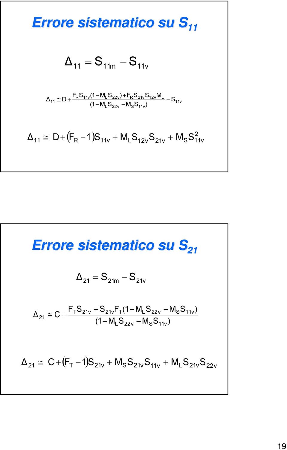 rrore sistematico su 2 Δ 2 2m 2v Δ 2 F C