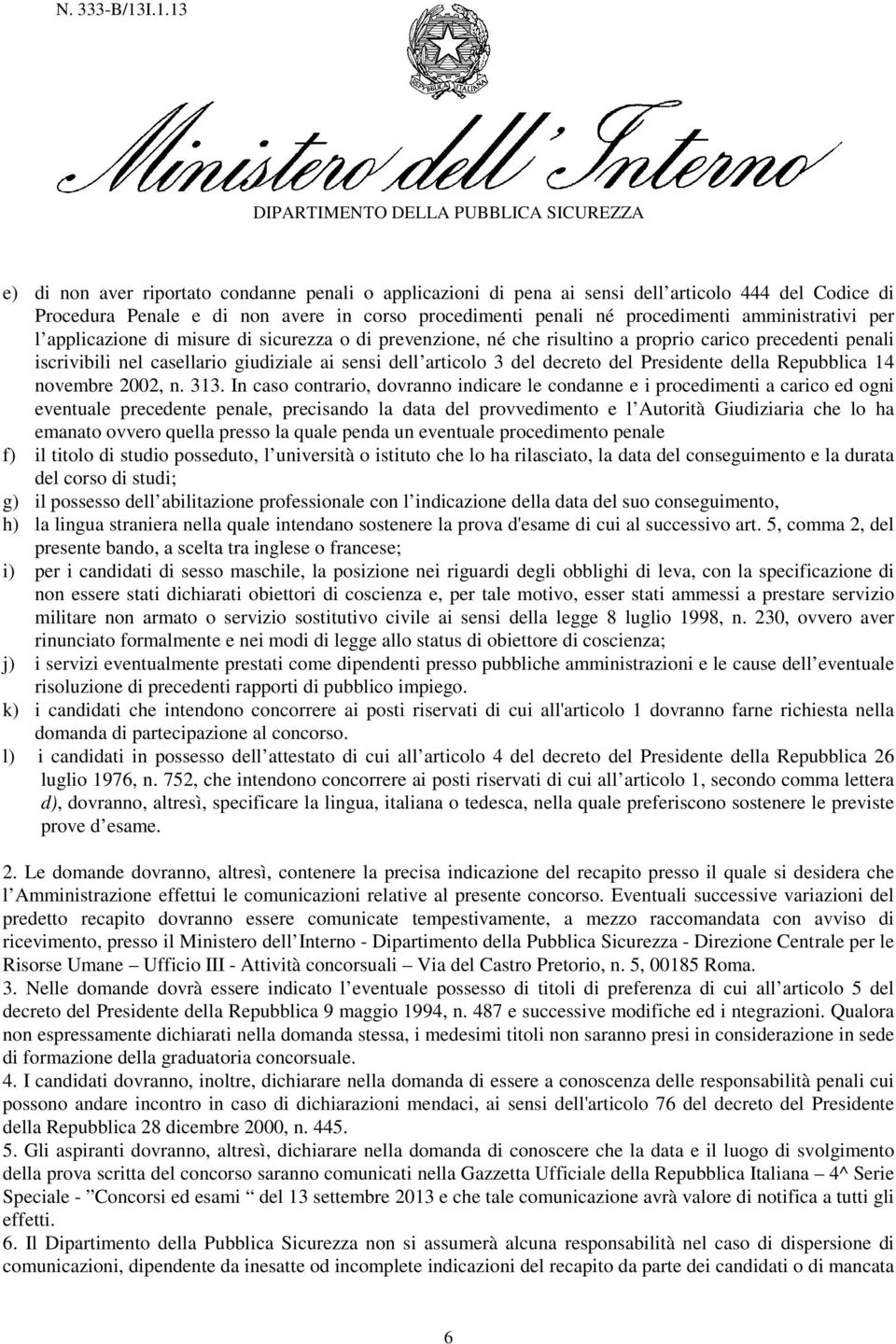 Presidente della Repubblica 14 novembre 2002, n. 313.