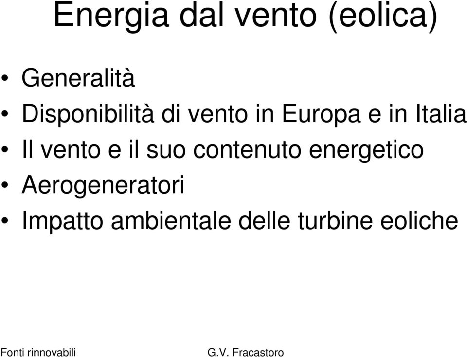 Il vento e il suo contenuto energetico