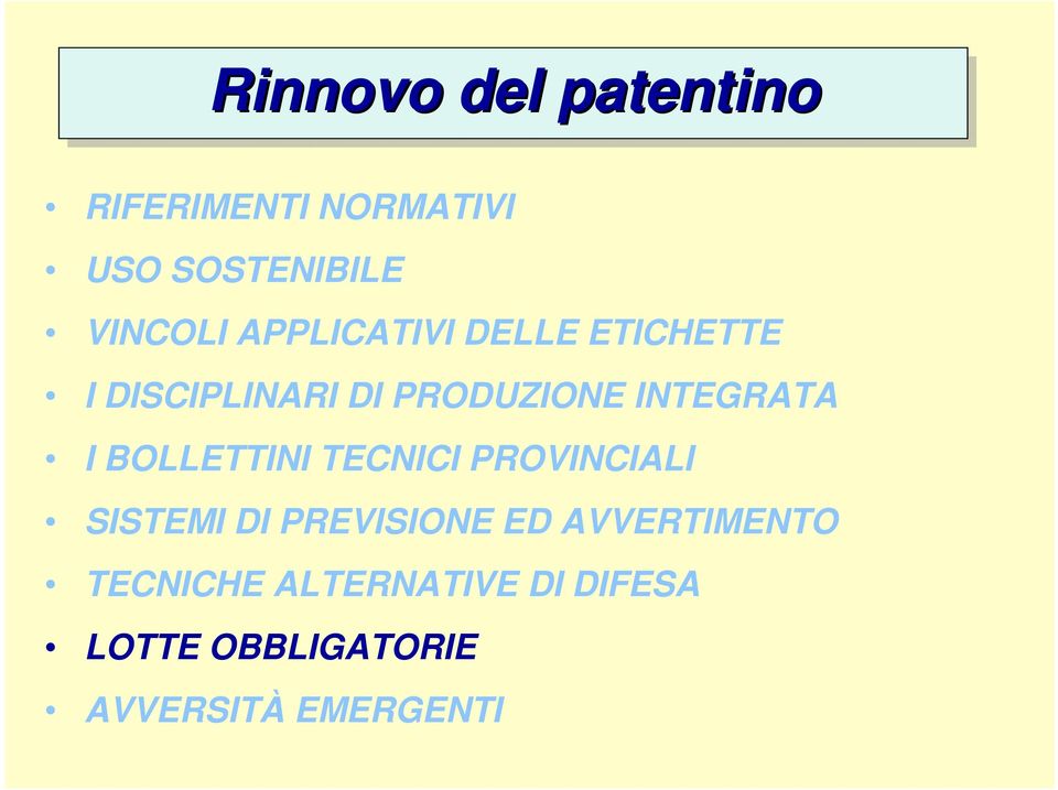 BOLLETTINI TECNICI PROVINCIALI SISTEMI DI PREVISIONE ED AVVERTIMENTO