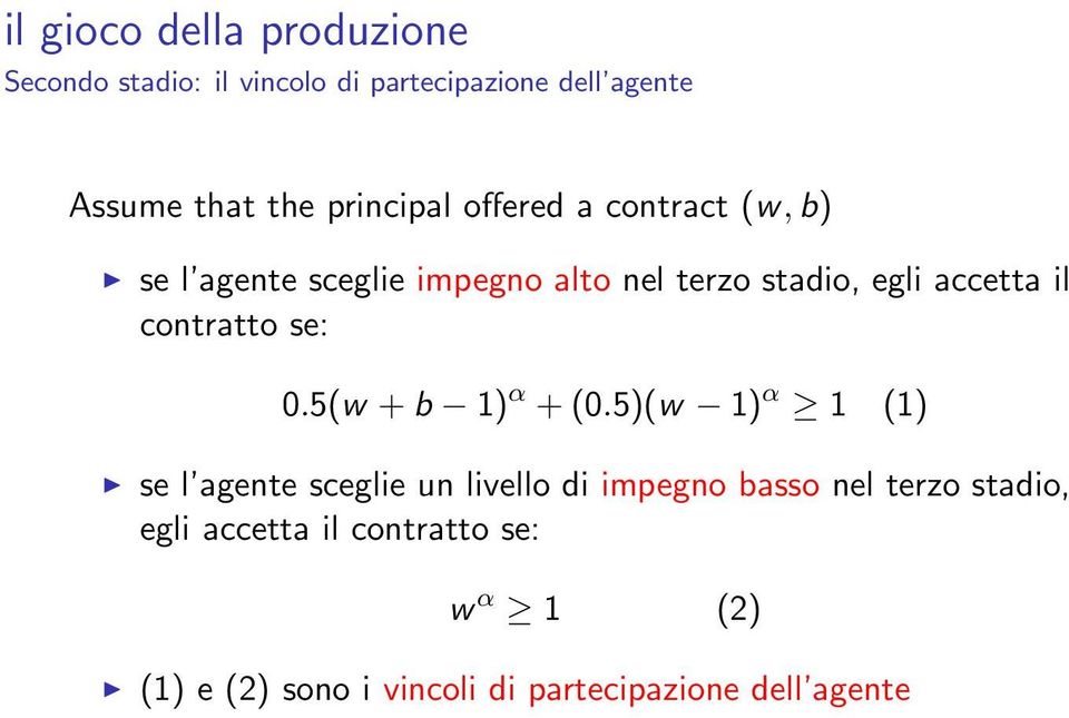 contratto se: 0.5(w +b 1) α +(0.