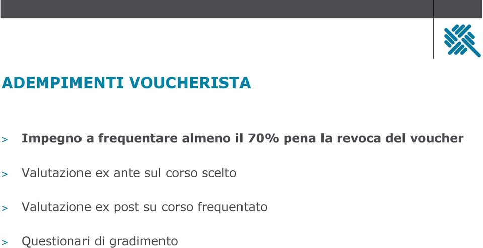 Valutazione ex ante sul corso scelto >