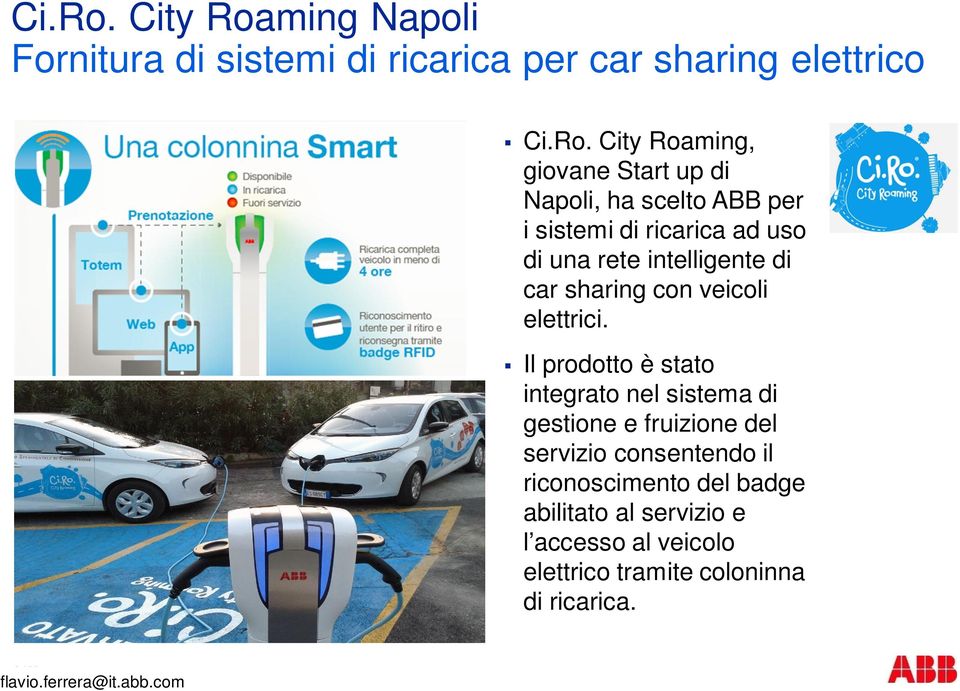 Napoli, ha scelto ABB per i sistemi di ricarica ad uso di una rete intelligente di car sharing con veicoli