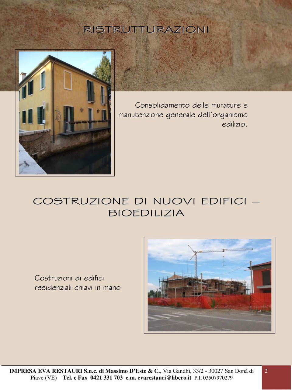 COSTRUZIONE DI NUOVI EDIFICI BIOEDILIZIA