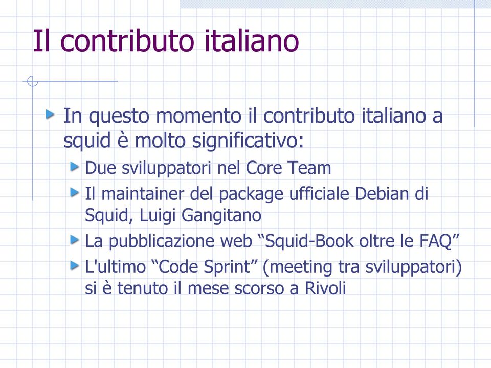 ufficiale Debian di Squid, Luigi Gangitano La pubblicazione web Squid-Book oltre