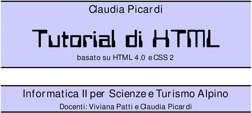 0 e CSS 2 Informatica II per