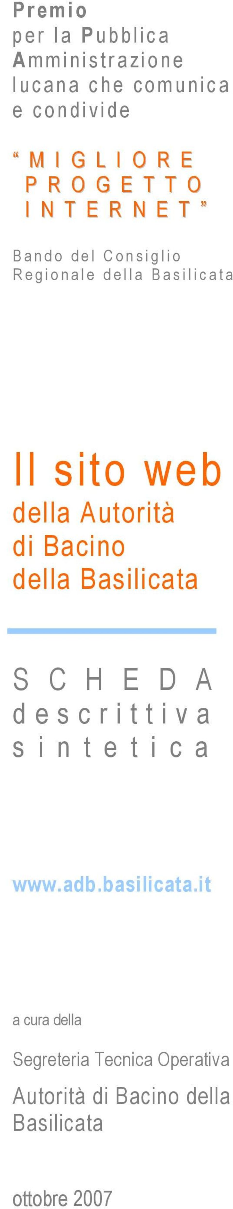 Autorità di Bacino della Basilicata S C H E D A descrittiva s i n t e t i c a www.adb.