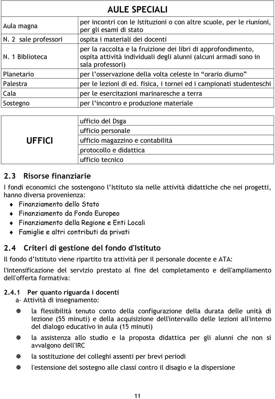 osservazione della volta celeste in orario diurno per le lezioni di ed.