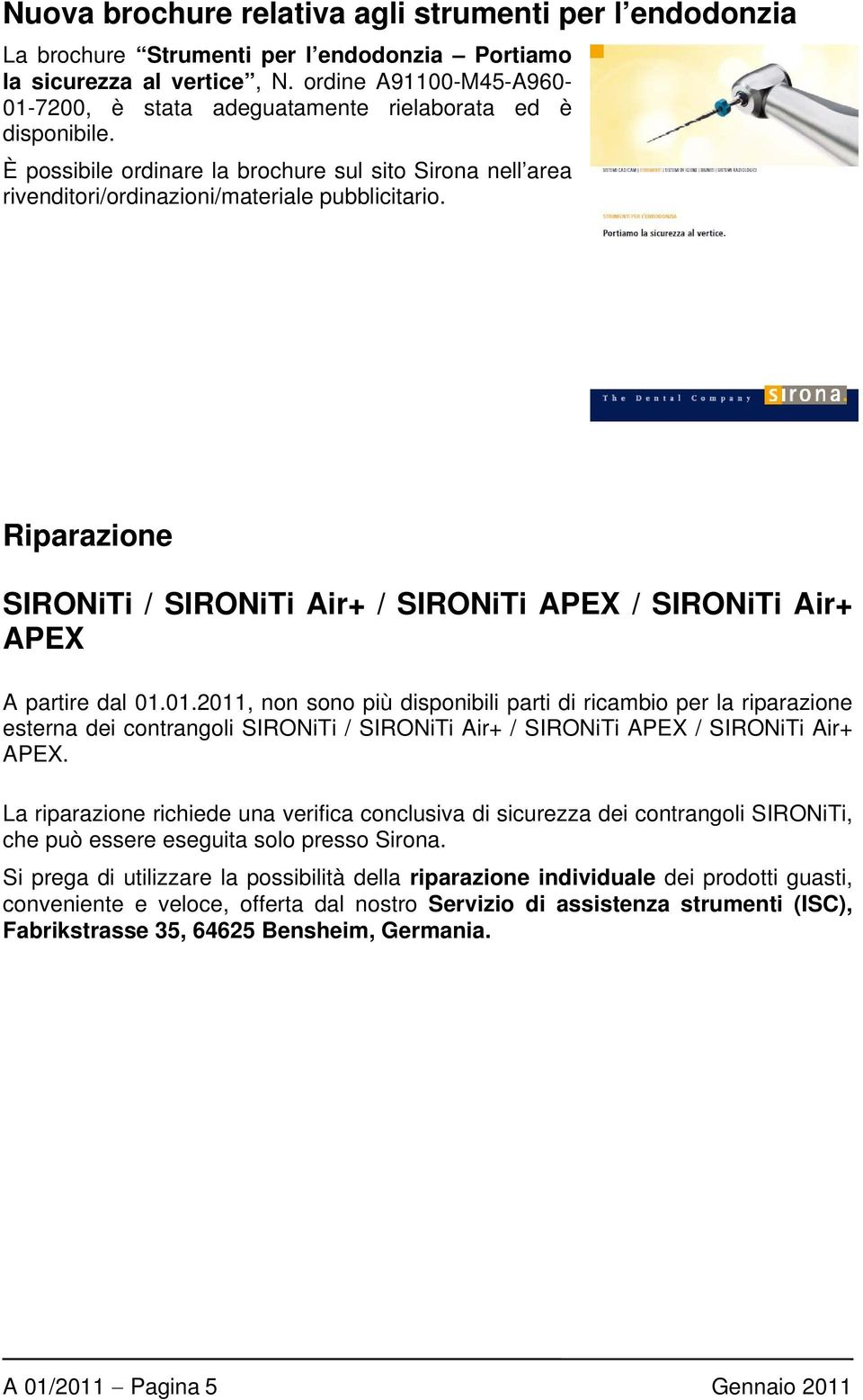 Riparazione SIRONiTi / SIRONiTi Air+ / SIRONiTi APEX / SIRONiTi Air+ APEX A partire dal 01.
