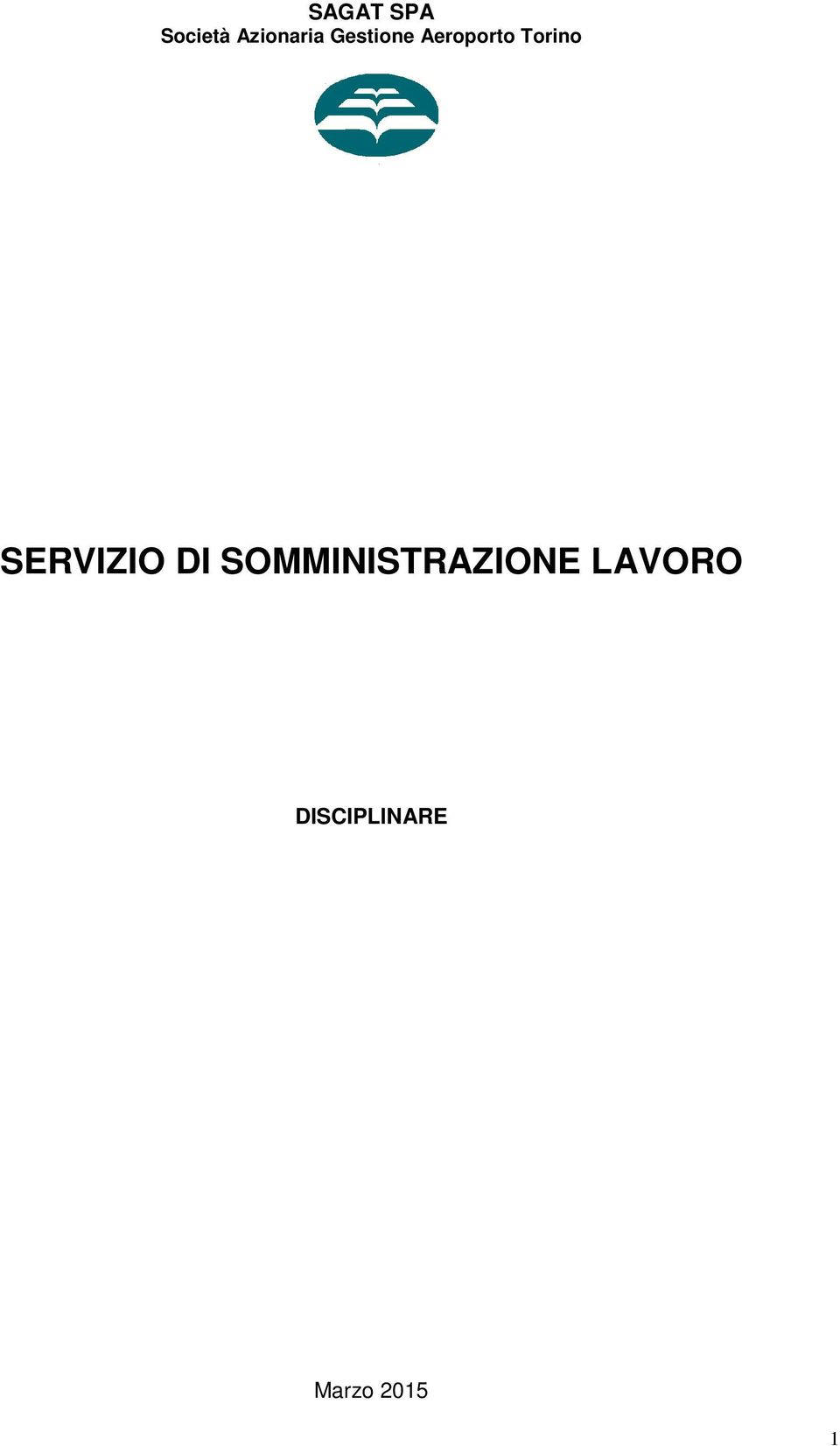 SERVIZIO DI SOMMINISTRAZIONE