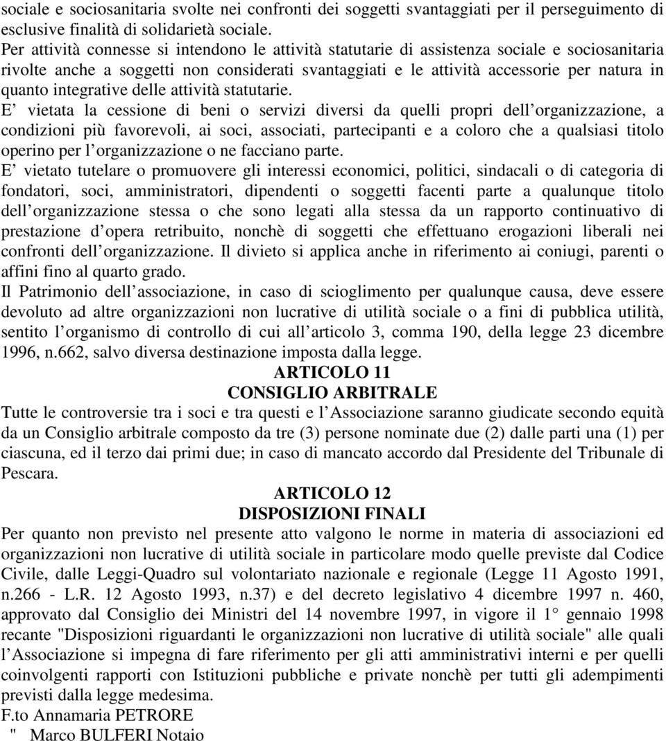 integrative delle attività statutarie.