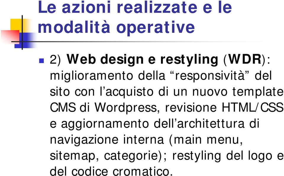 di Wordpress, revisione HTML/CSS e aggiornamento dell architettura di navigazione