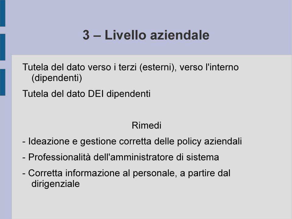 e gestione corretta delle policy aziendali - Professionalità