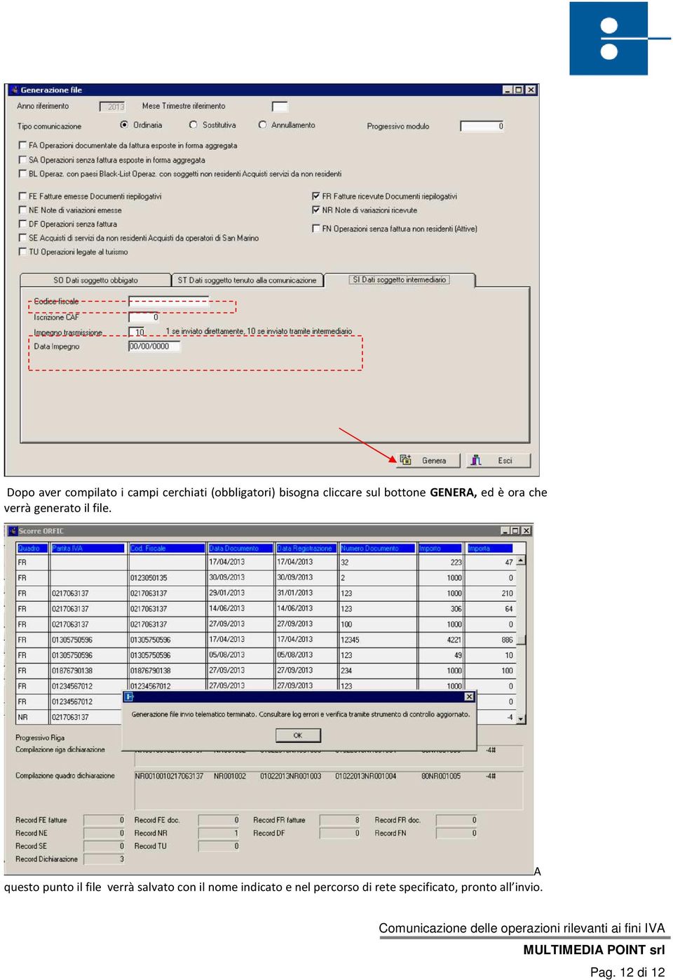 file. A questo punto il file verrà salvato con il nome