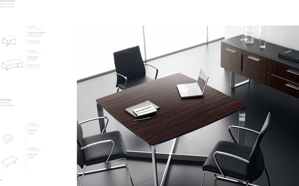 Meeting table Table réunion DWTC24/V Glass top optional Tavoli bassi Low tables Tables basses DWTB60 L