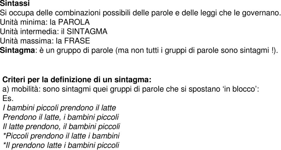 parole sono sintagmi!).