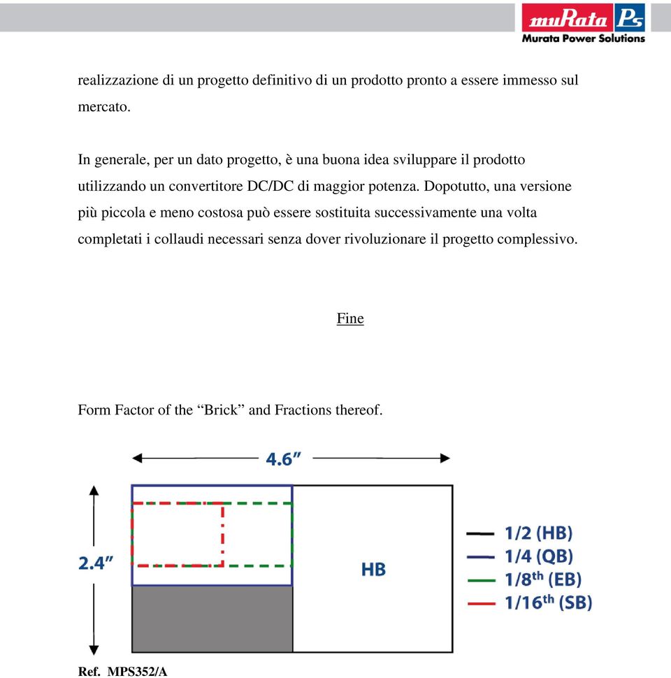 maggior potenza.