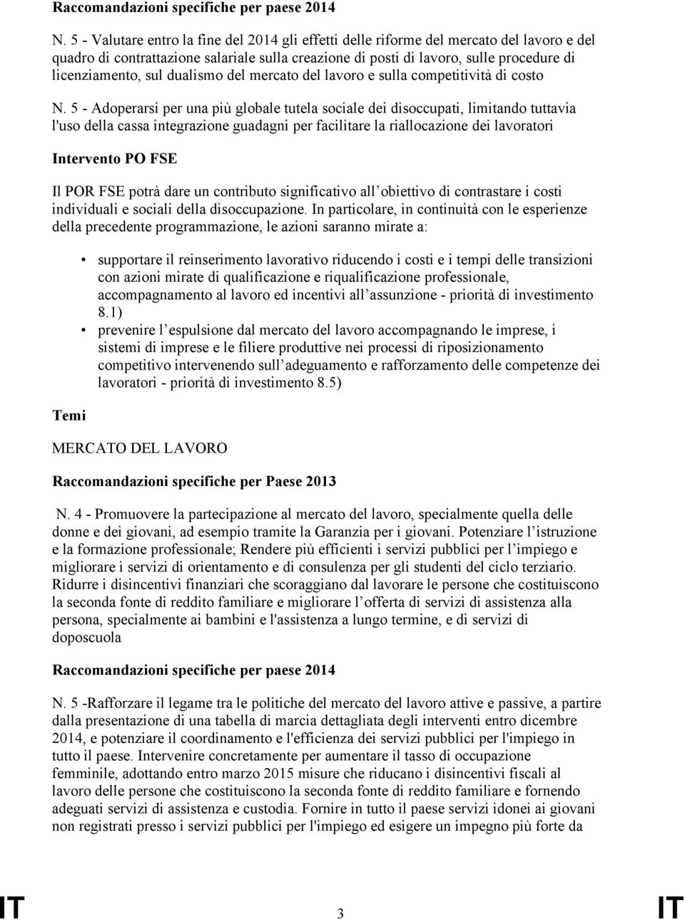 dualismo del mercato del lavoro e sulla competitività di costo N.