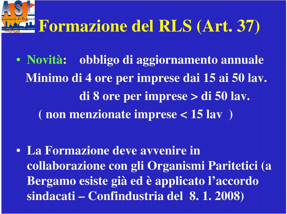 lav. di 8 ore per imprese > di 50 lav.