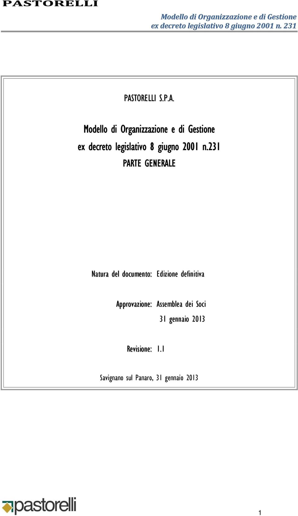 definitiva Approvazione: Assemblea dei Soci 31 gennaio