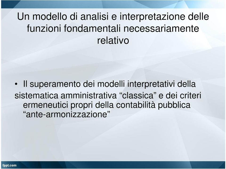 modelli interpretativi della sistematica amministrativa