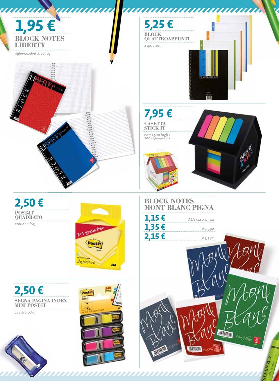 POST-IT QUADRATO 200+100 fogli BLOCK NOTES MONT BLANC PIGNA 1,15 1,35 2,15