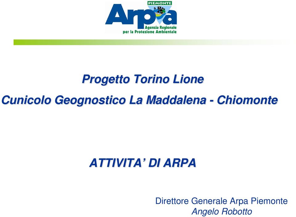 Chiomonte ATTIVITA DI ARPA