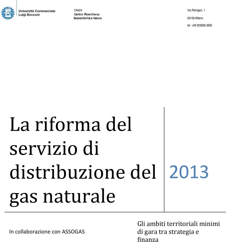 3626 La riforma del servizio di distribuzione del 2013 gas