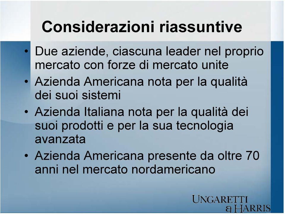 sistemi Azienda Italiana nota per la qualità dei suoi prodotti e per la sua