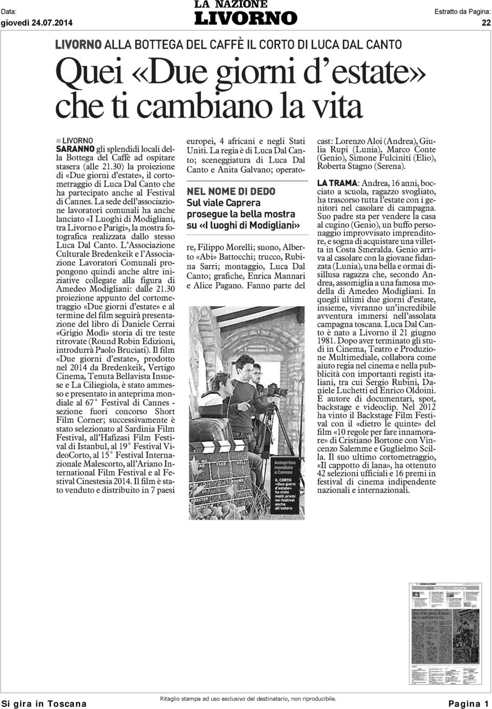 La sede dell'associazione lavoratori comunali ha anche lanciato «I Luoghi di Modigliani, tra Livorno e Parigi», la mostra fotografica realizzata dallo stesso Luca Dal Canto.