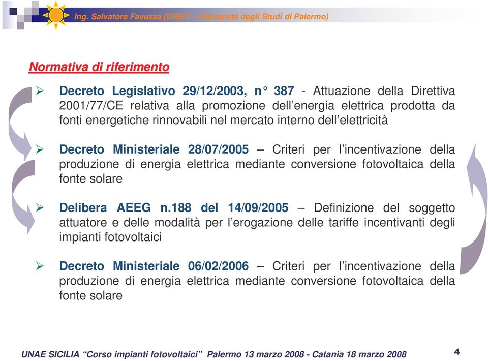 conversione fotovoltaica della fonte solare Delibera AEEG n.