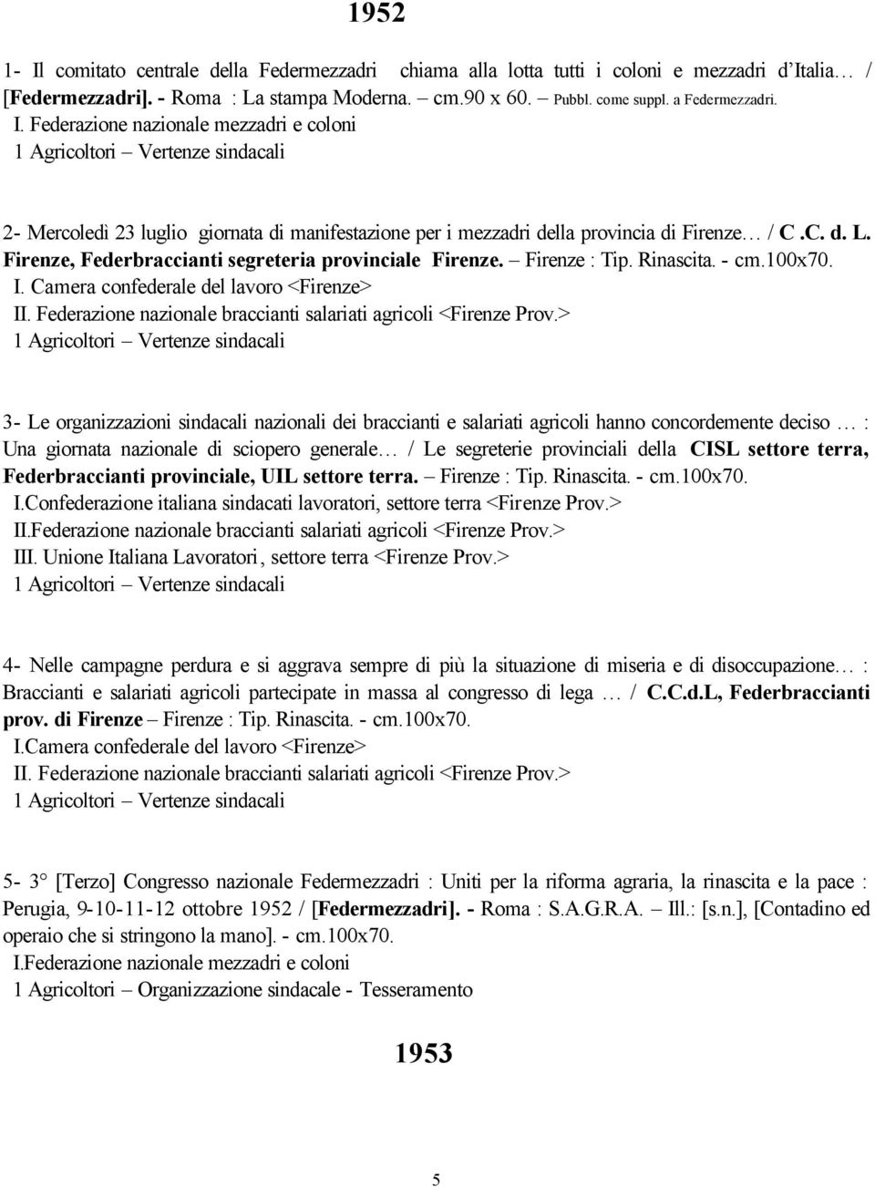 Federazione nazionale braccianti salariati agricoli <Firenze Prov.