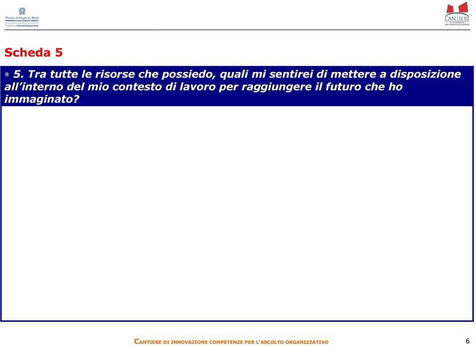 mettere a disposizione all interno del mio contesto di