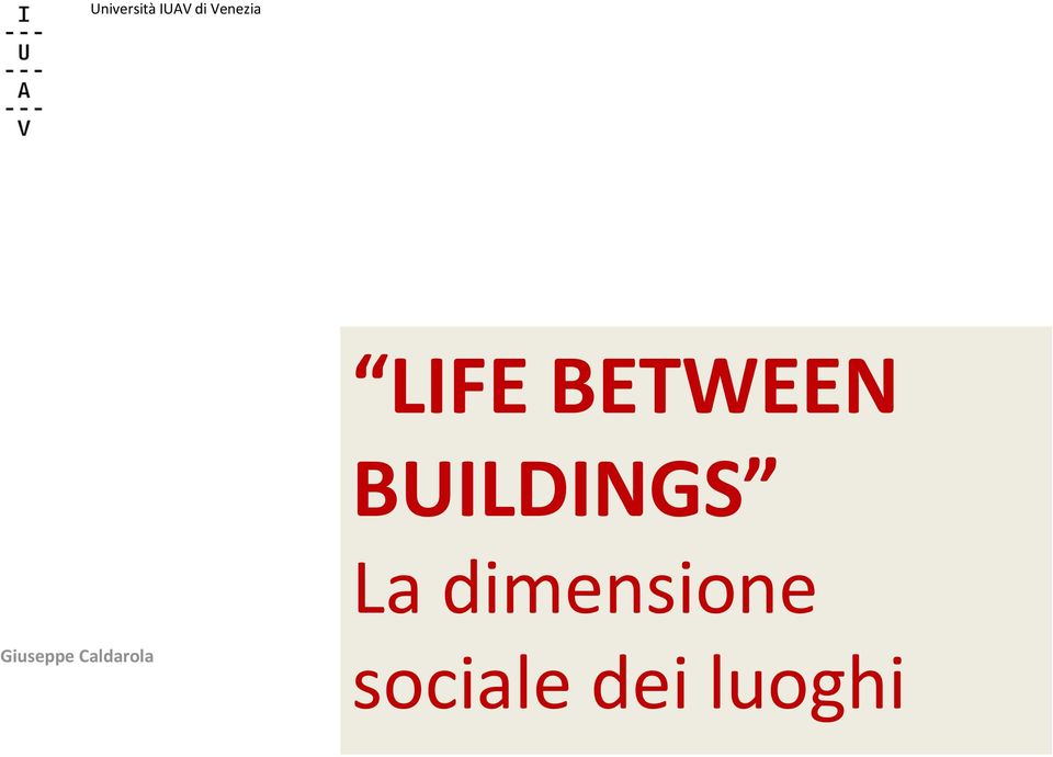 BUILDINGS La dimensione