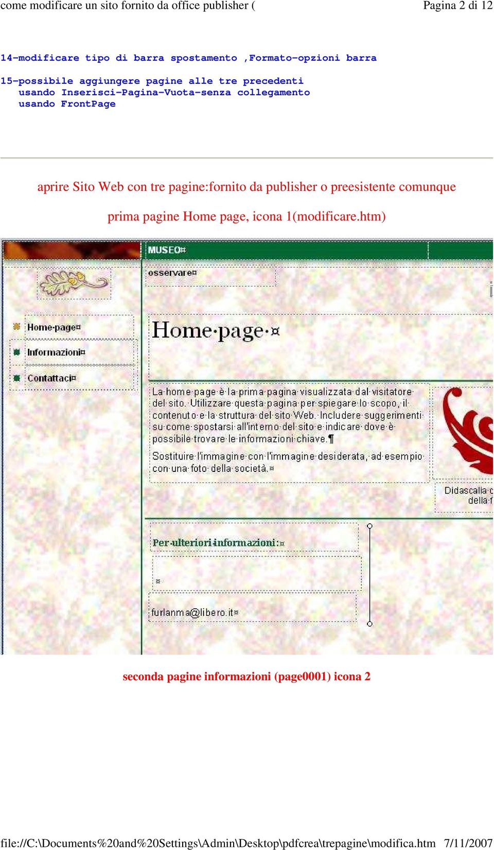 usando FrontPage aprire Sito Web con tre pagine:fornito da publisher o preesistente
