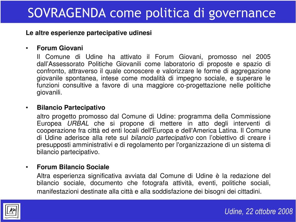 maggiore co-progettazione nelle politiche giovanili.