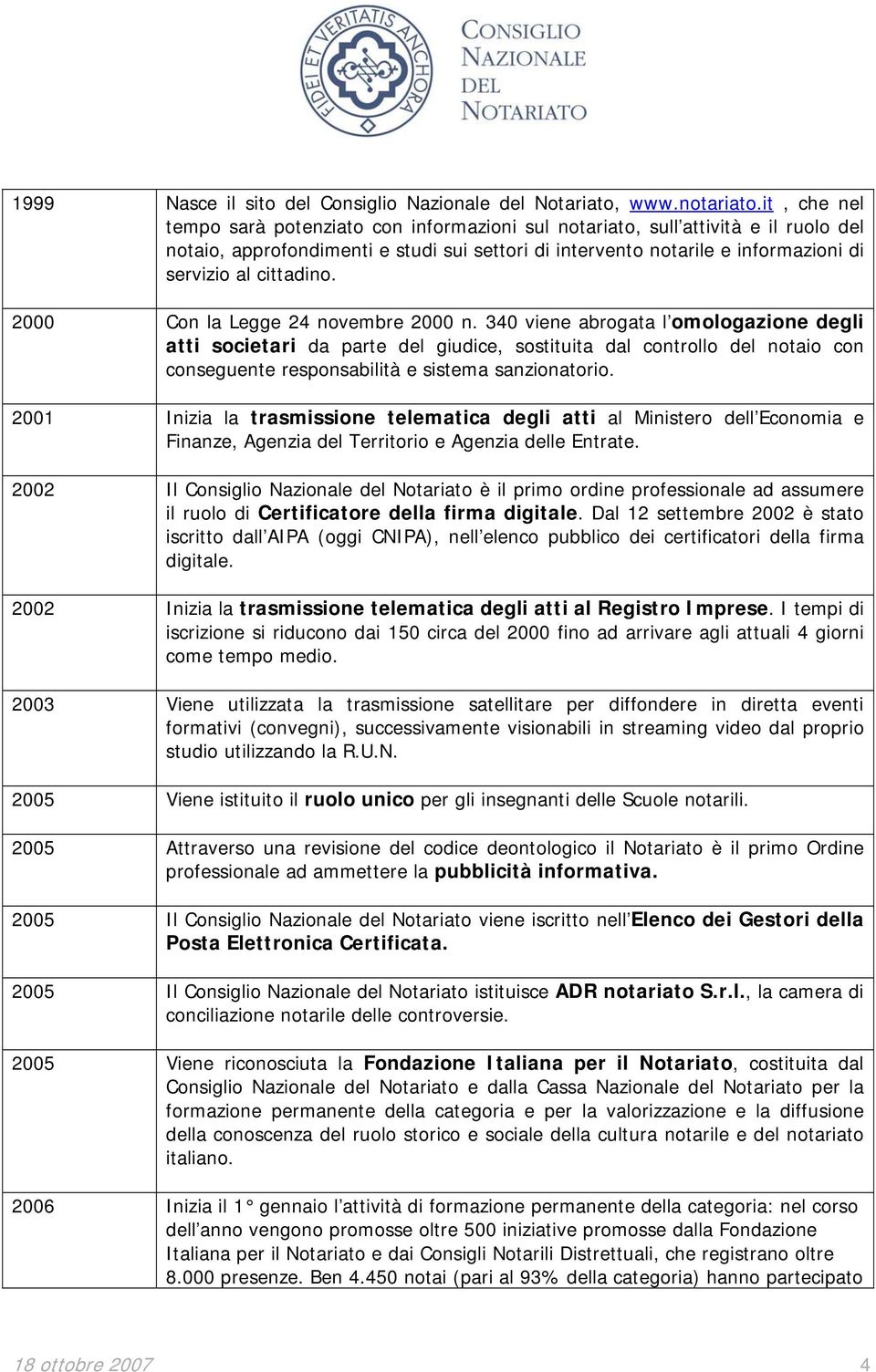 cittadino. 2000 Con la Legge 24 novembre 2000 n.