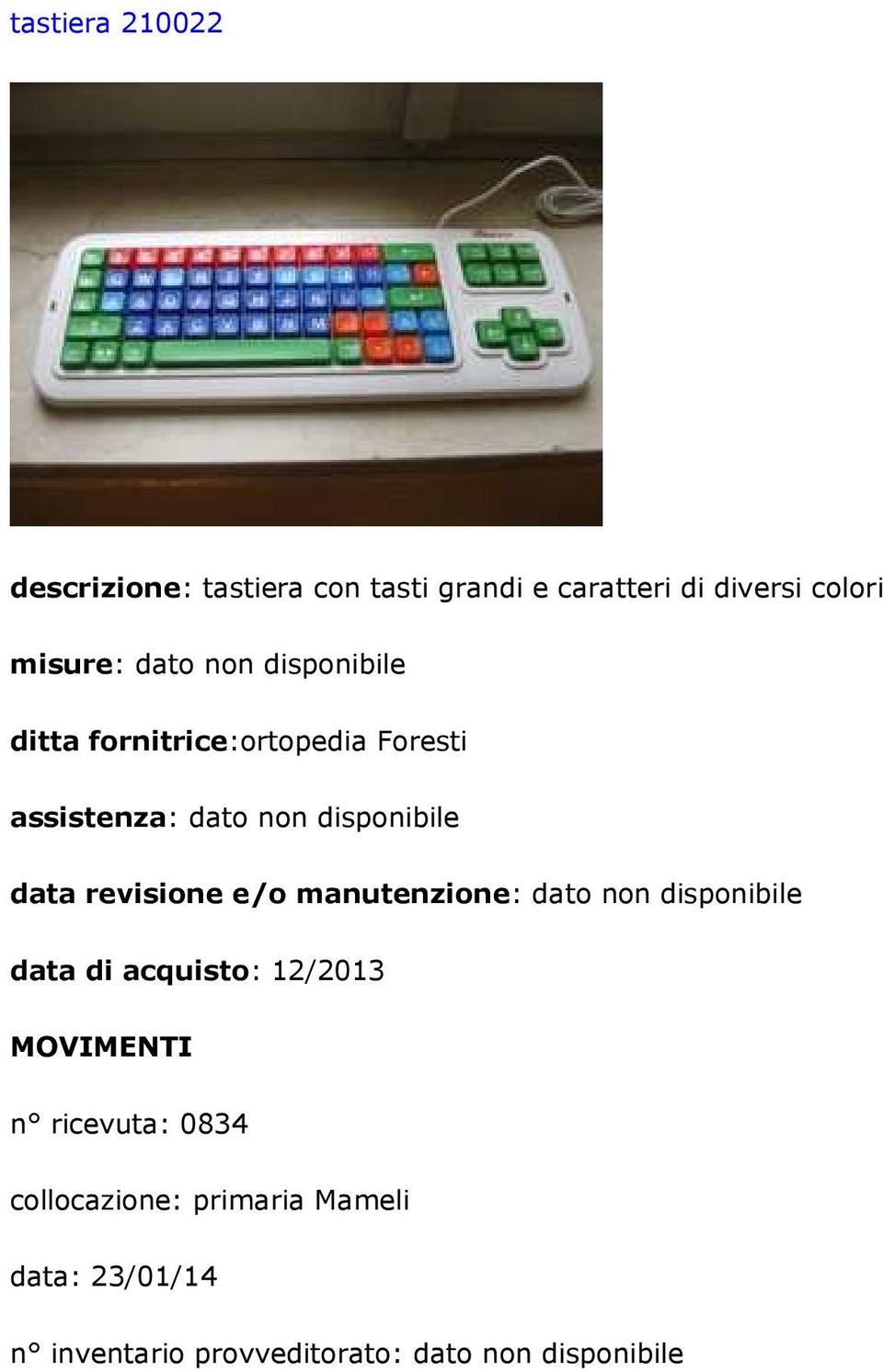 fornitrice:ortopedia Foresti data di acquisto: