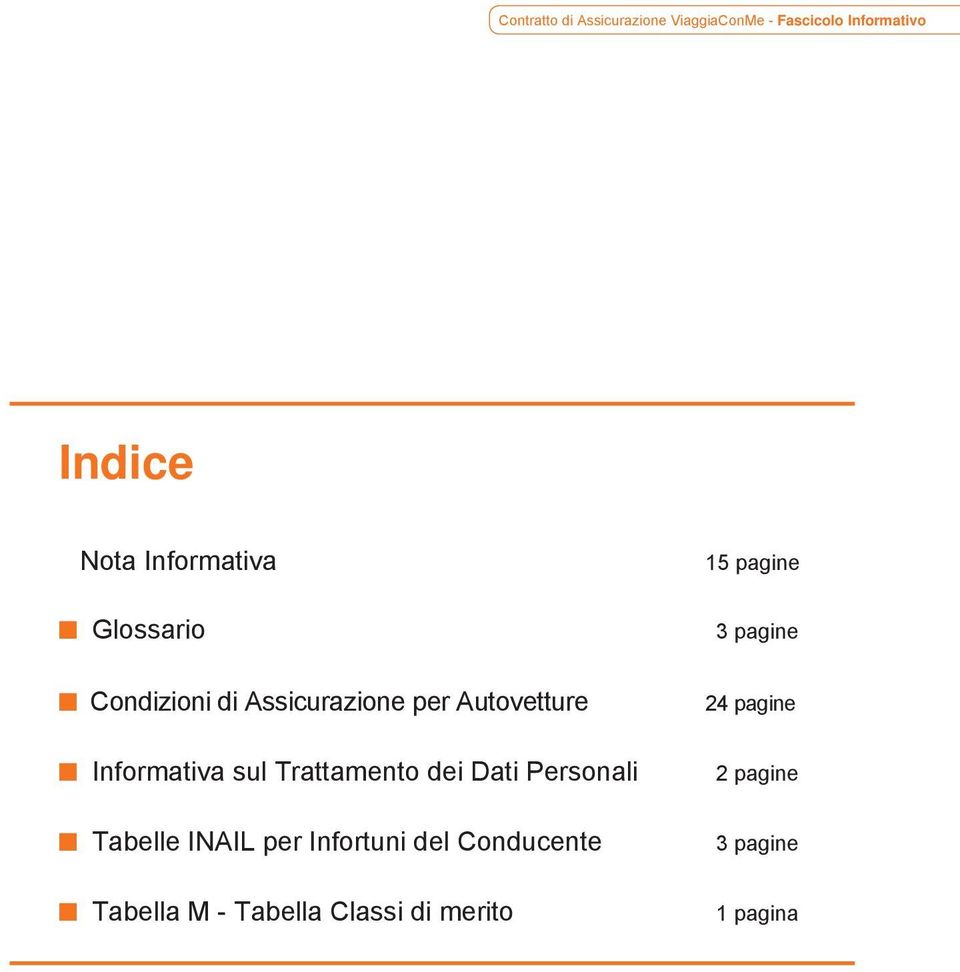 sul Trattamento dei Dati Personali Tabelle INAIL per Infortuni del Conducente