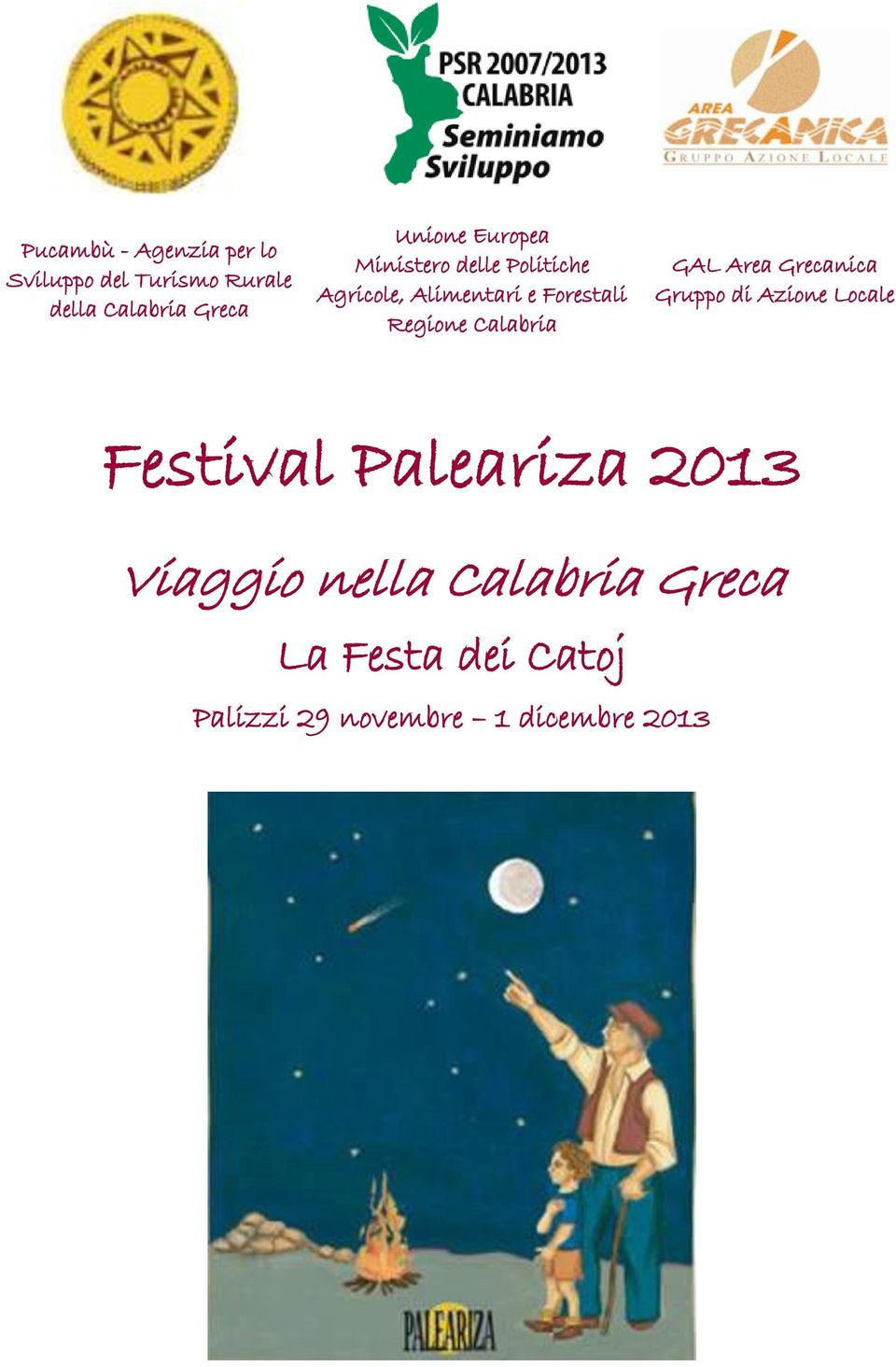 Regione Calabria GAL Area Grecanica Gruppo di Azione Locale Festival Paleariza