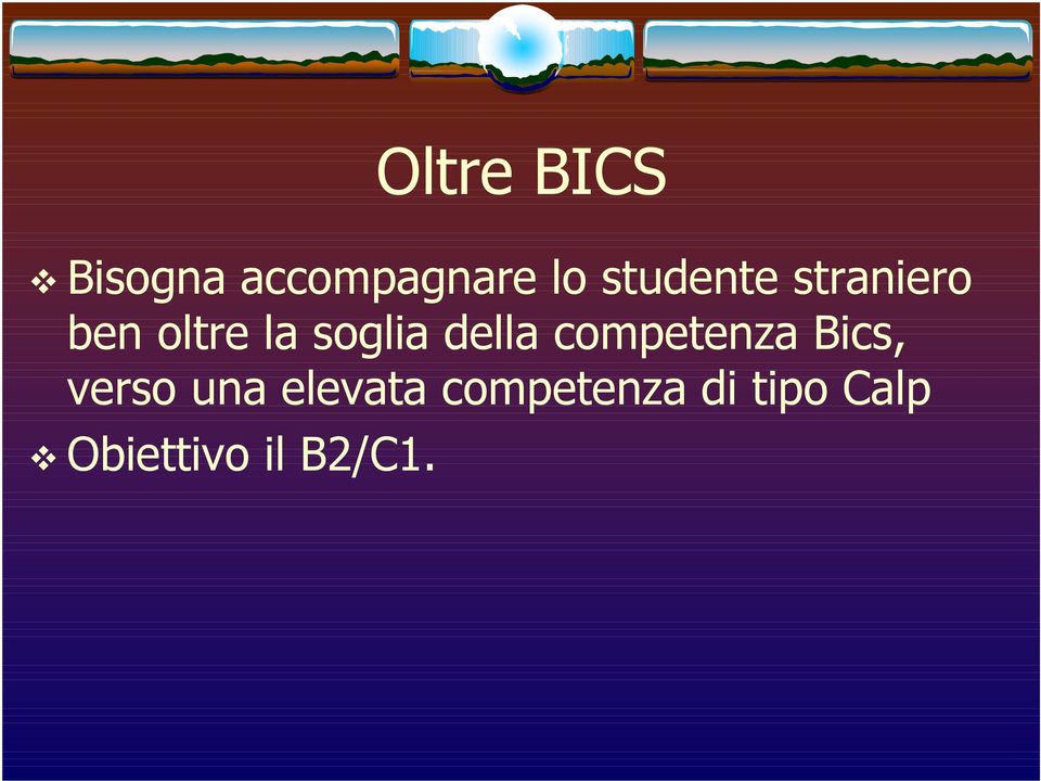 della competenza Bics, verso una