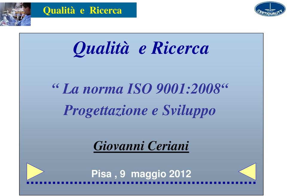 Progettazione e Sviluppo